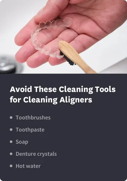 Avoid These Cleaning Tools for Cleaning Aligners